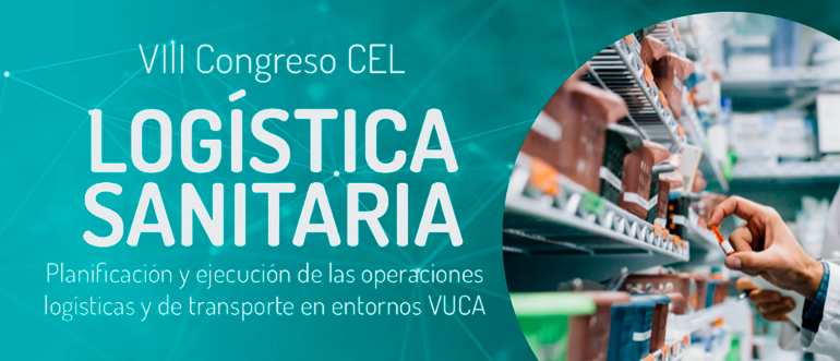La logística sanitària després de la pandèmia, tema central del VIII Congrés CEL de Logística Sanitària